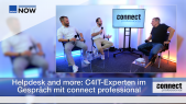 Helpdesk and more: C4IT-Experten im Gespräch mit connect professional