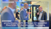 thumbnail of medium productronica 2025: EV Group mit speziellen Maschinen für das Advanced Packaging